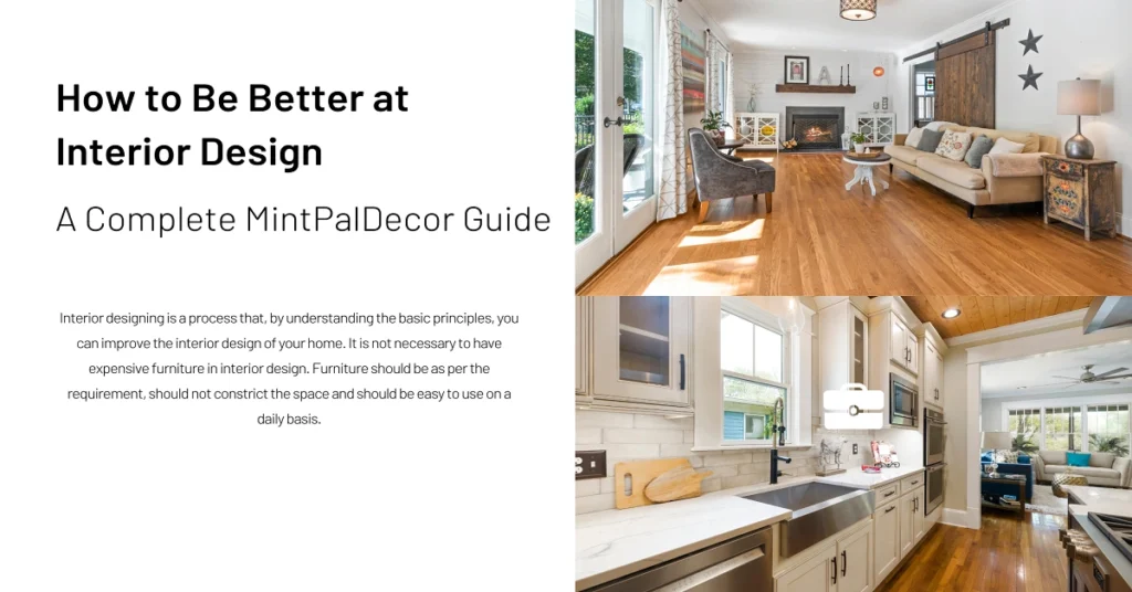 how to be better at interior design mintpaldecor